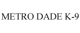 METRO DADE K-9