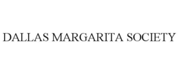DALLAS MARGARITA SOCIETY