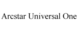 ARCSTAR UNIVERSAL ONE