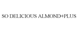 SO DELICIOUS ALMOND+PLUS