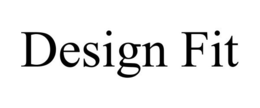 DESIGN FIT