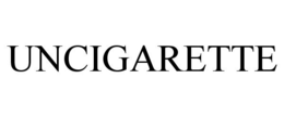 UNCIGARETTE