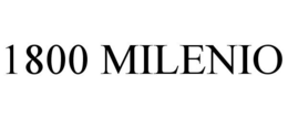 1800 MILENIO