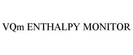 VQM ENTHALPY MONITOR