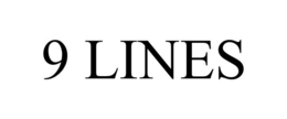 9 LINES