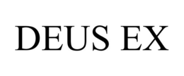 DEUS EX