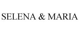 SELENA & MARIA