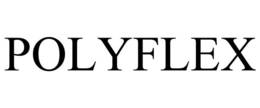 POLYFLEX