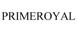 PRIMEROYAL