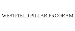 WESTFIELD PILLAR PROGRAM