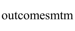 OUTCOMESMTM