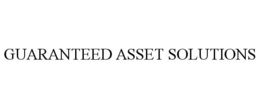 GUARANTEED ASSET SOLUTIONS