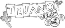 TEJANO GOLD FINEST QUALITY