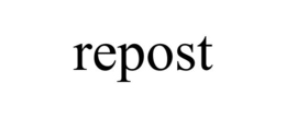 REPOST