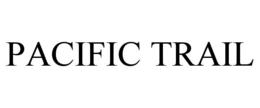PACIFIC TRAIL