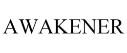 AWAKENER