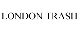 LONDON TRASH
