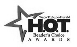 WACO TRIBUNE-HERALD H.O.T. READER'S CHOICE AWARDS