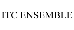 ITC ENSEMBLE