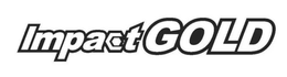 IMPACT GOLD