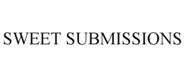SWEET SUBMISSIONS