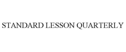 STANDARD LESSON QUARTERLY