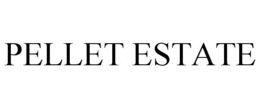 PELLET ESTATE