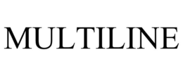 MULTILINE