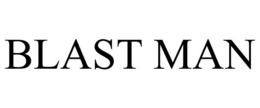 BLAST MAN