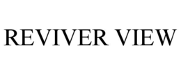 REVIVER VIEW