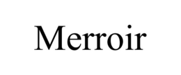 MERROIR