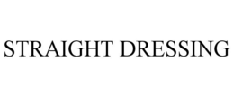 STRAIGHT DRESSING