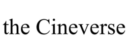 THE CINEVERSE