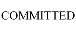 COMMITTED