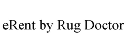 ERENT BY RUG DOCTOR