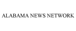 ALABAMA NEWS NETWORK