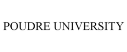 POUDRE UNIVERSITY