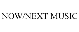 NOW/NEXT MUSIC