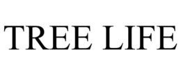TREE LIFE