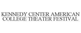 KENNEDY CENTER AMERICAN COLLEGE THEATER FESTIVAL