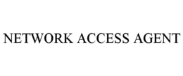 NETWORK ACCESS AGENT