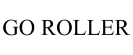 GO ROLLER