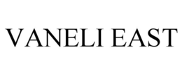 VANELI EAST