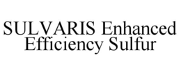 SULVARIS ENHANCED EFFICIENCY SULFUR