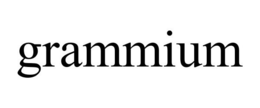 GRAMMIUM