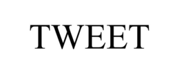 TWEET