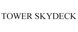 TOWER SKYDECK