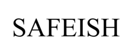 SAFEISH