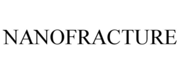 NANOFRACTURE