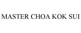 MASTER CHOA KOK SUI